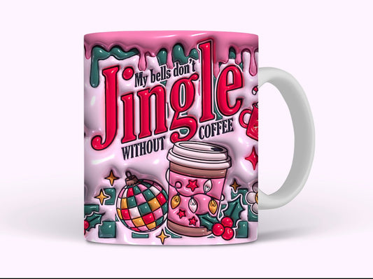 My Bells Don’t Jingle Mug