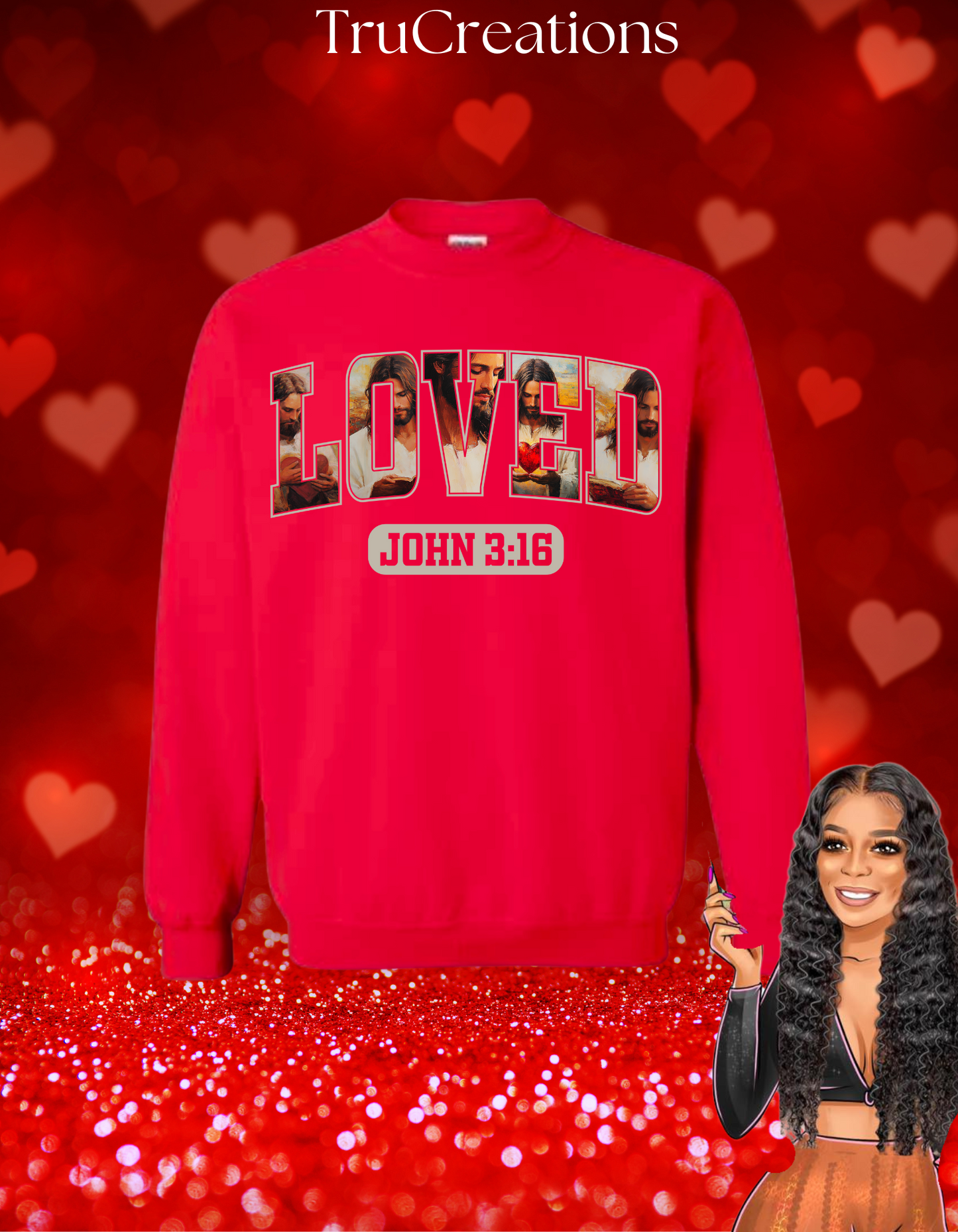 Jesus Loved Sweatshirt