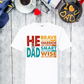 He is Dad Tee