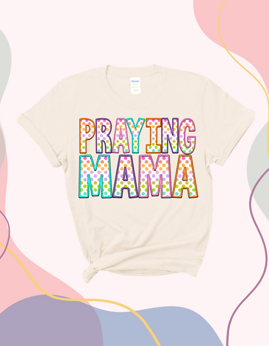 Praying Mama Tee