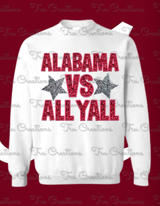 Alabama vs All Yall Sweatshirt