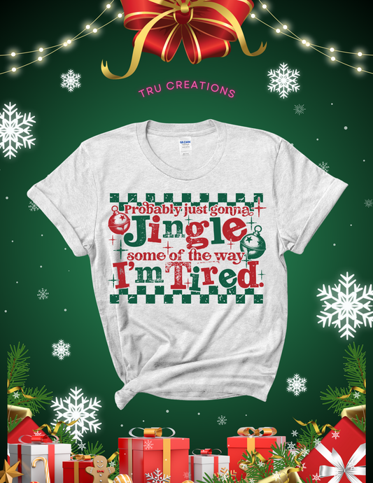 Jingle Some of the Way T-Shirt