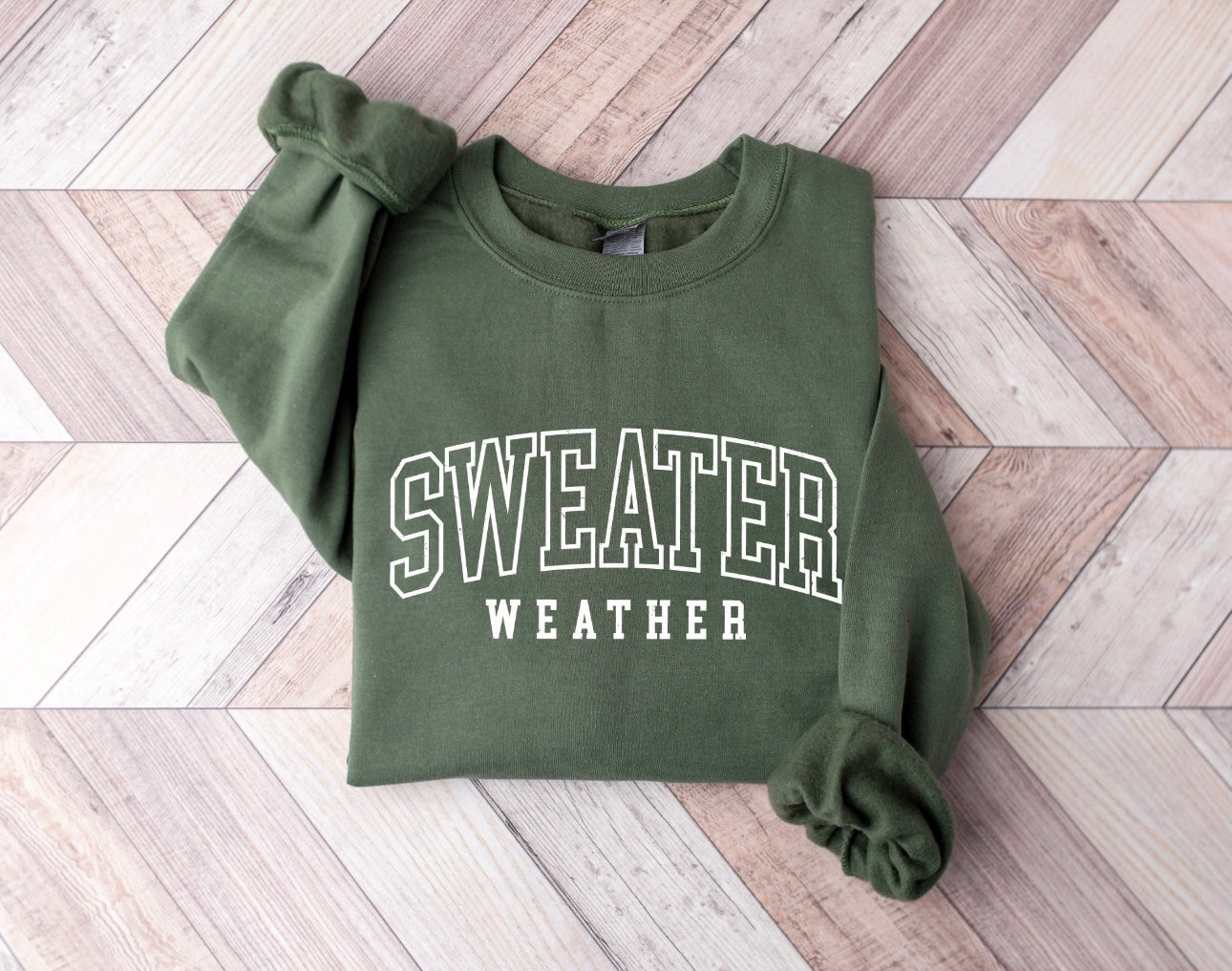 Sweater Weather Sweatshirt