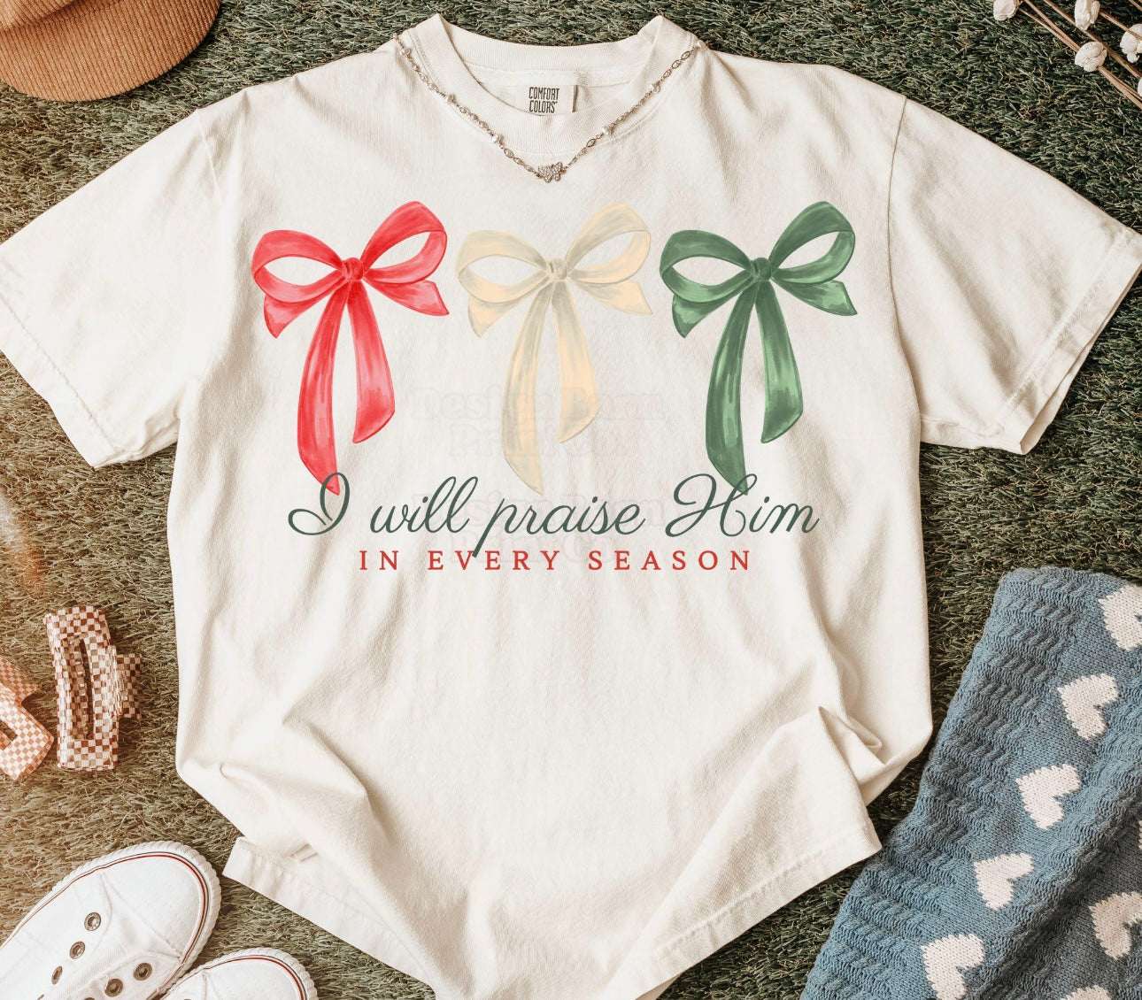 Praise Him in Every Season