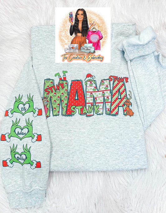 Mama Grinch Sweatshirt