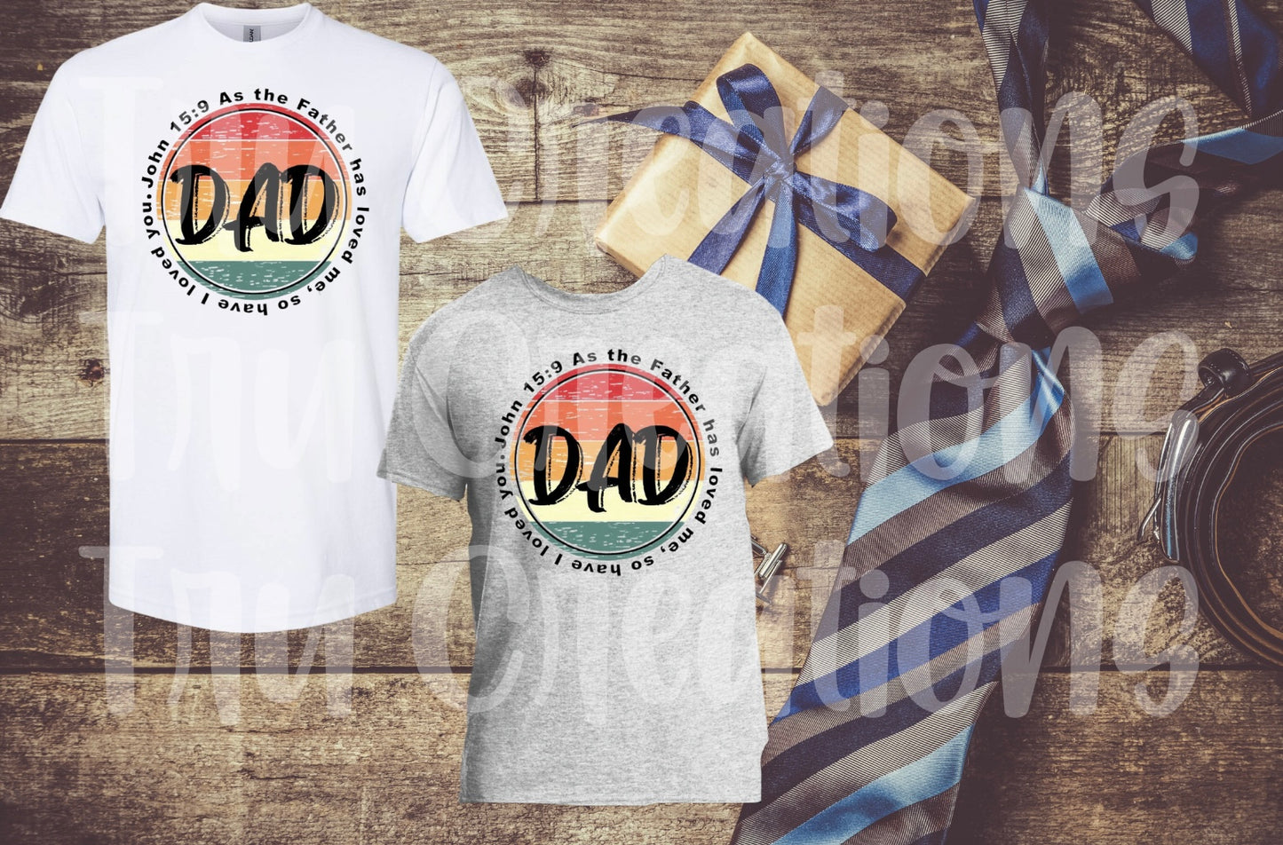 John 15:9 Dad Tee